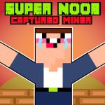 Tremendous Noob Captured Miner