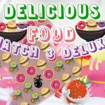 Delicious Meals Match 3 Deluxes