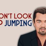 Don`t Look Up : Leaping