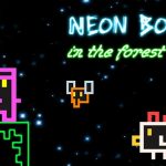 Neon Boy – within the forest