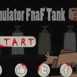 Simulator – Fnaf Tank
